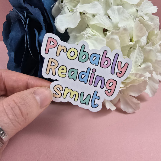 Probably Reading Smut Die Cut Sticker