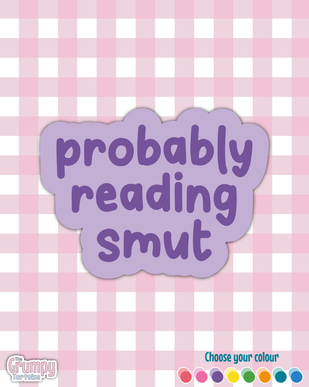 Probably Reading Smut Die Cut Sticker