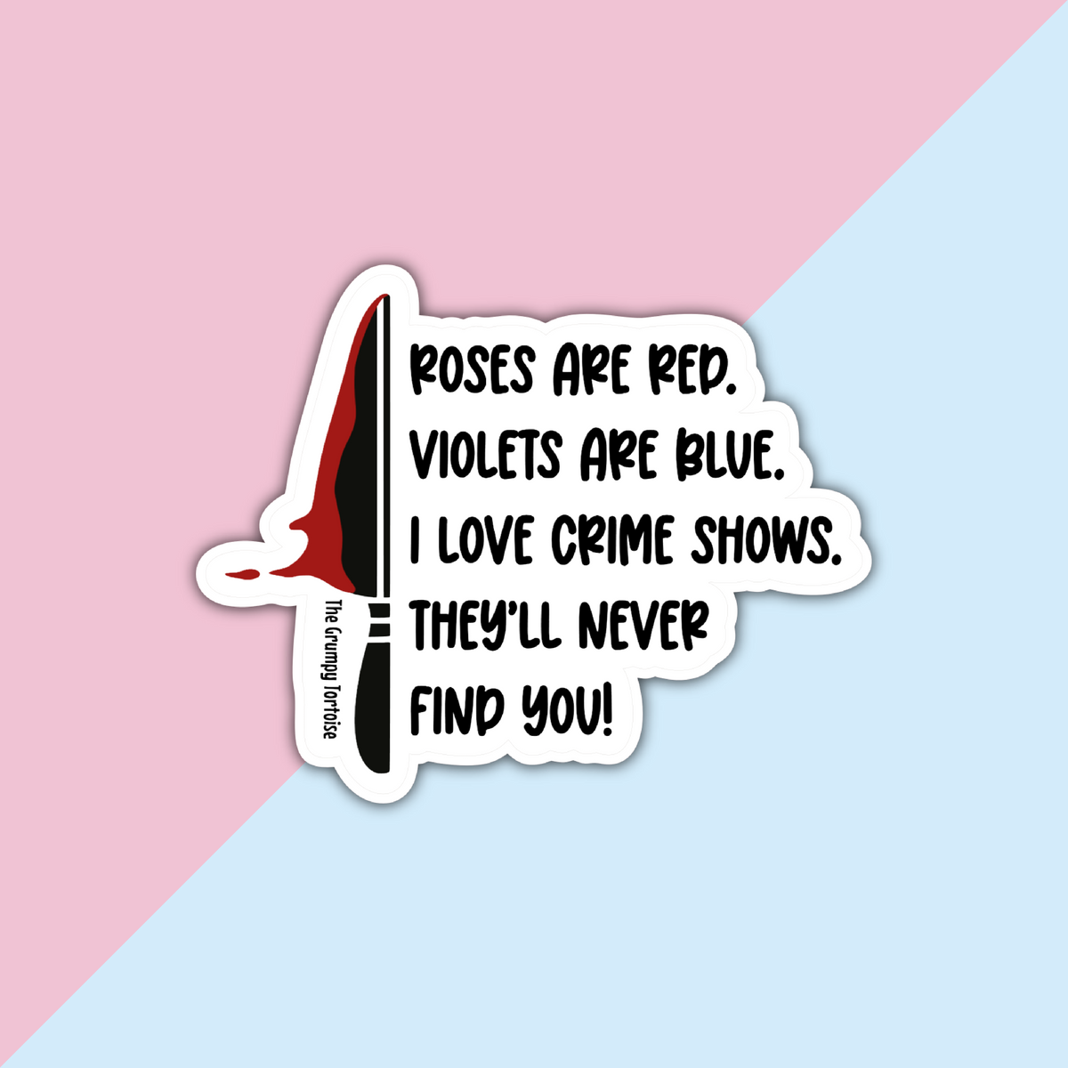 Roses Are Red Crime Die Cut Sticker