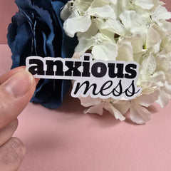 Anxious Mess Die Cut Sticker