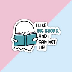 I Like Big Books and I Can Not Lie Die Cut Sticker