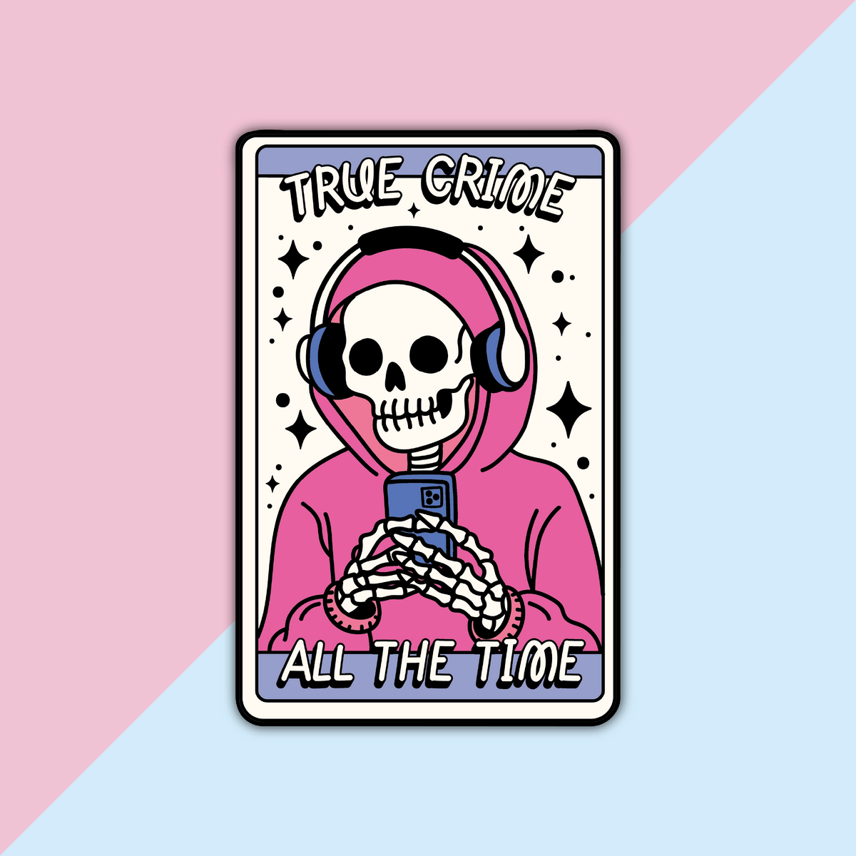 True Crime All The Time Die Cut Sticker