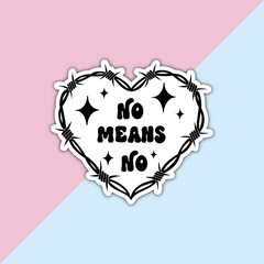 No Means No Die Cut Sticker