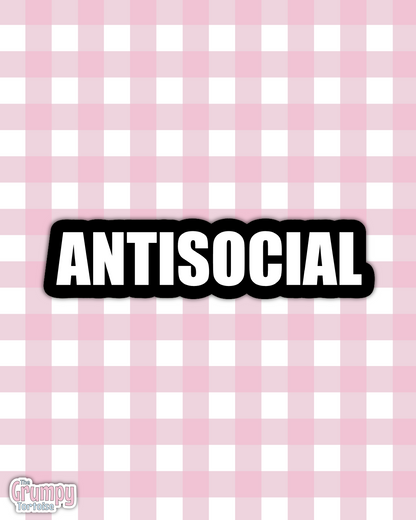 Antisocial Die Cut Sticker