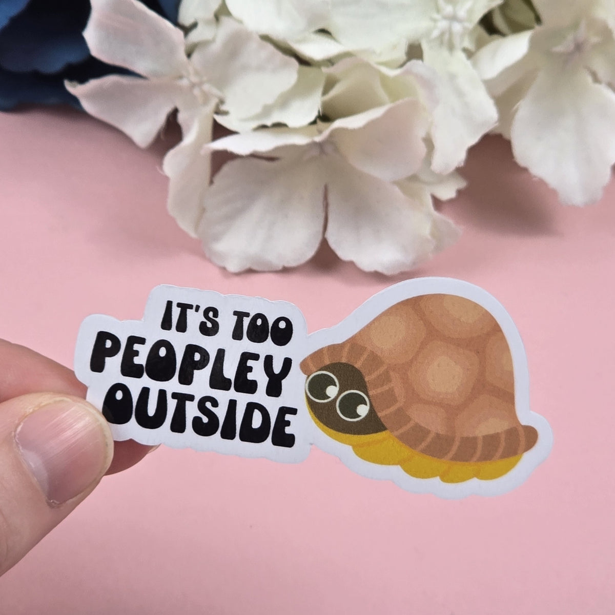 It's too peopley outside Die Cut Sticker