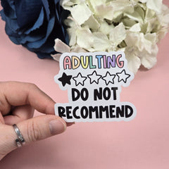 Adulting, 1 star, do not recommend Die Cut Sticker