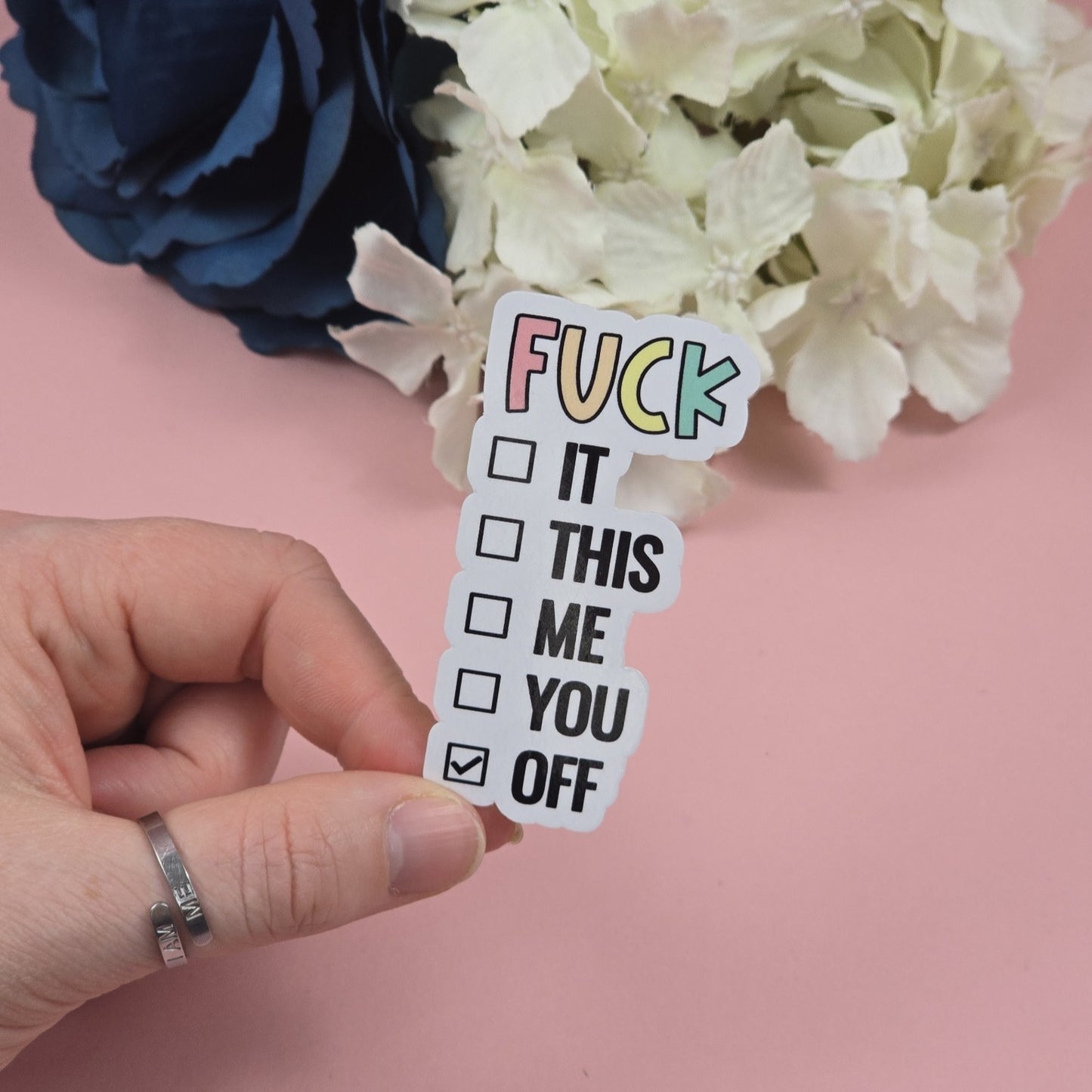 Fuck Off Choice Die Cut Sticker