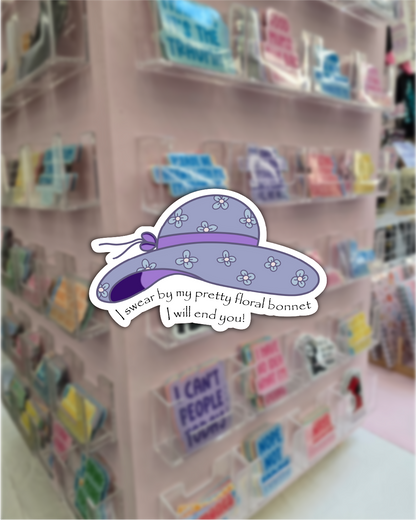 I Swear by My Pretty Floral Bonnet Sticker – Waterproof Die-Cut Vinyl for Fandom Fans