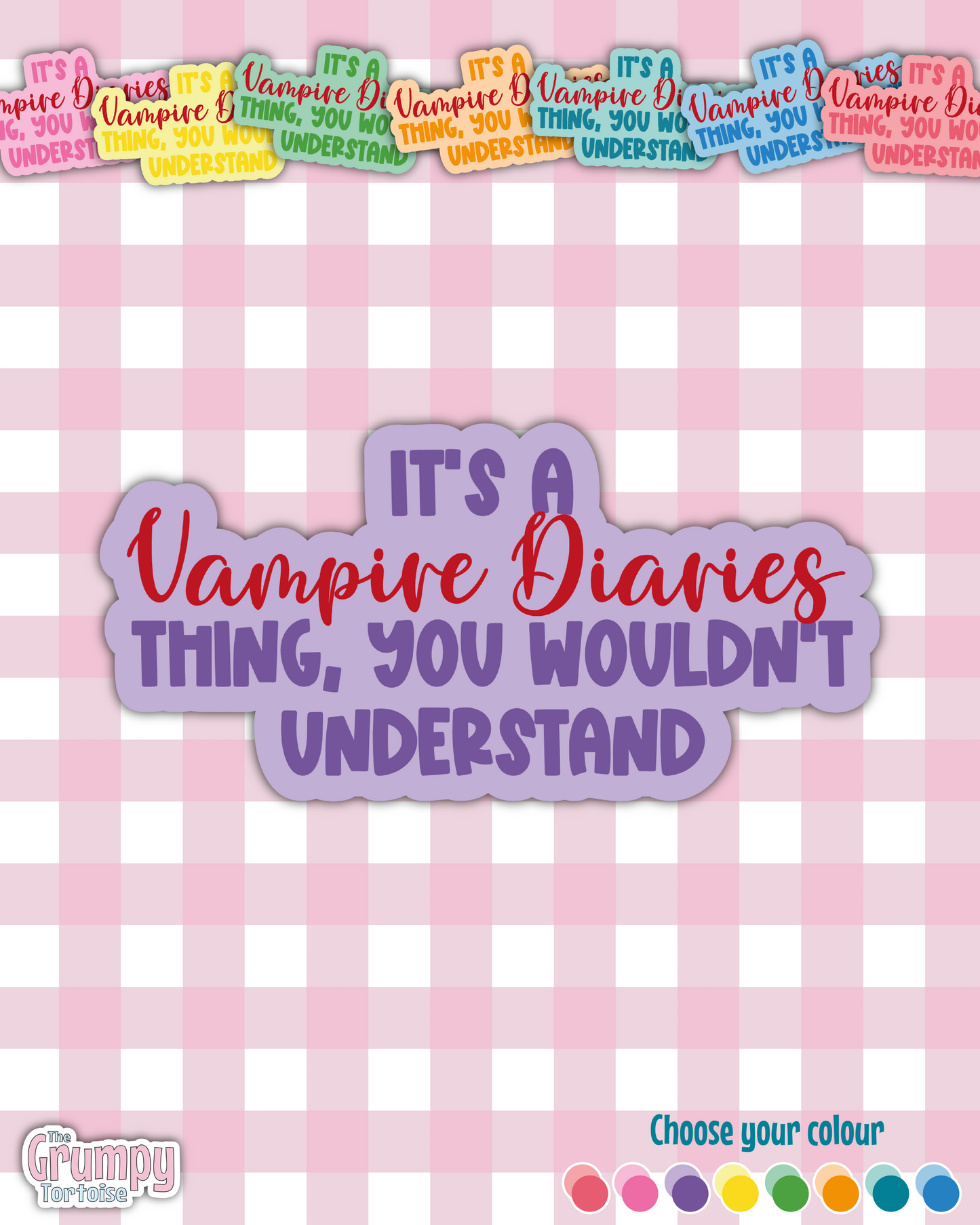 Waterproof Sticker - It's a Vampire Diaries thing - Fandom Sticker - Funny Sticker
