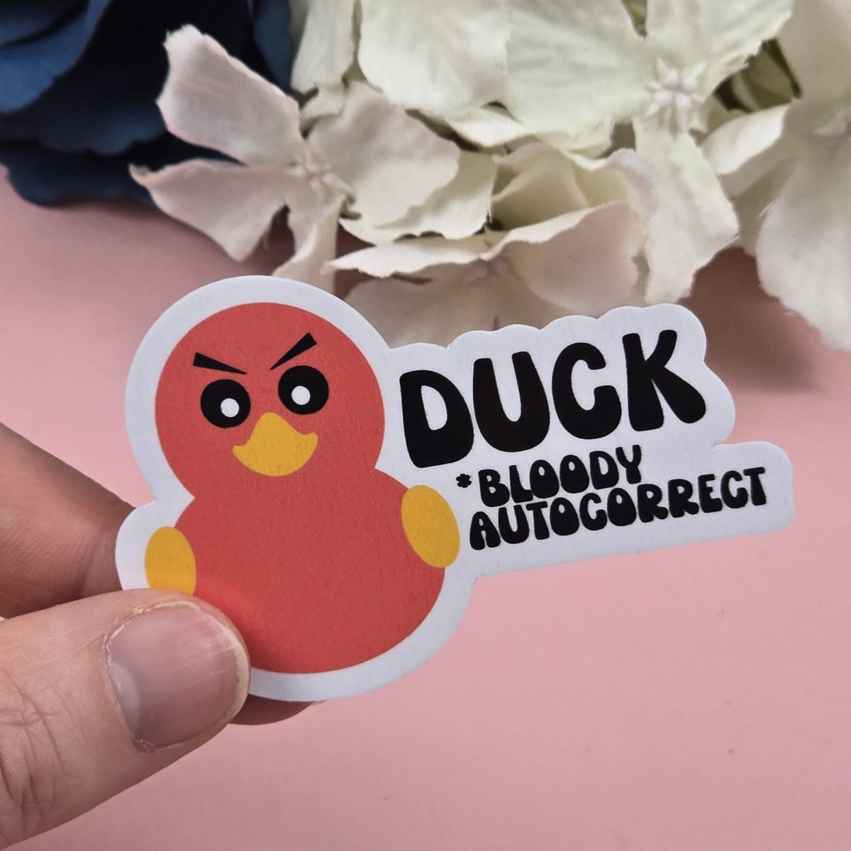 Duck, bloody autocorrect Die Cut Sticker