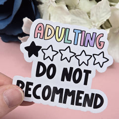 Adulting, 1 star, do not recommend Die Cut Sticker