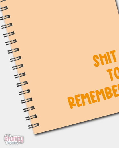 Spiral Notebooks - Shit To Remember Notebook - Lined Journal - Gift