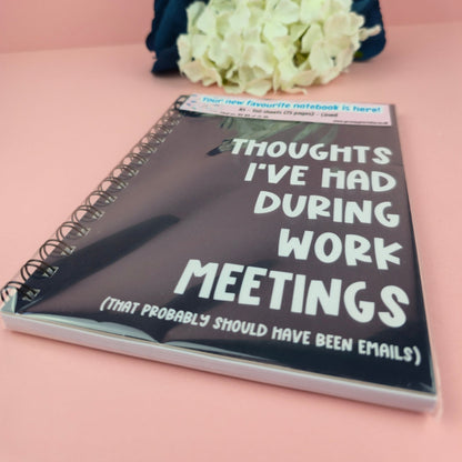 Spiral Notebooks | Thought's I've Had During Work Meetings Notebook | Lined Journal | Gift |