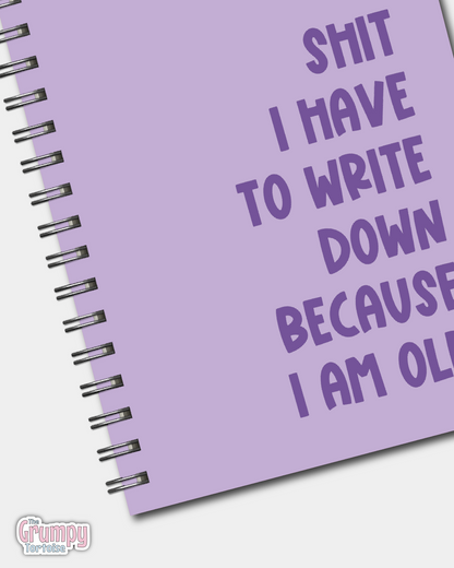 Spiral Notebooks - Shit I have to Write Down Notebook - Lined Journal - Gift