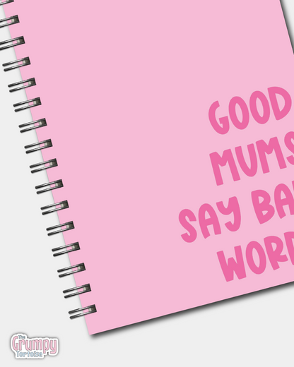 Spiral Notebooks - Good Mums Say Bad Words Notebook - Lined Journal - Gift