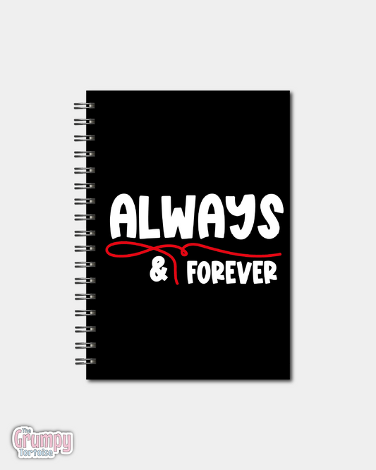 Spiral Notebooks - Always & Forever Notebook - Lined Journal - Gift - TVD