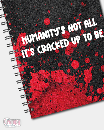 Spiral Notebooks - Humanity's Not All It's Cracked Up To Be Notebook - Lined Journal - Gift - TVD