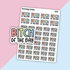 Bitch of the Day Sweary Stickers