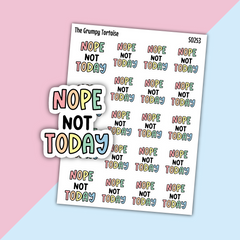 Nope Not Today Sarcasm Stickers