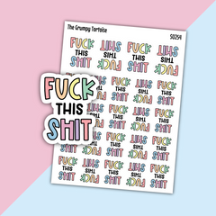 Fuck This Shit Sweary Stickers