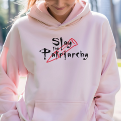 Slay the Patriarchy Hoodie