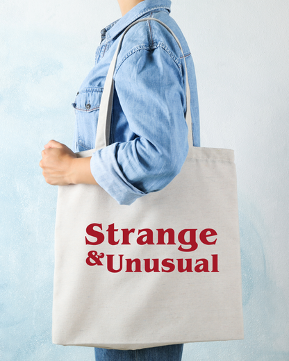 Strange & Unusual Tote Bag