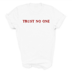 Trust No One T-Shirt