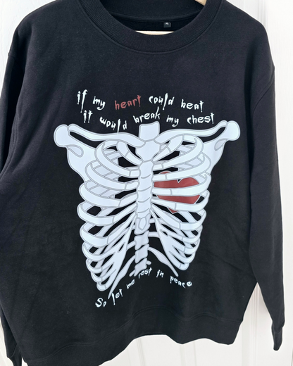 Let me Rest in Peace Sweatshirt