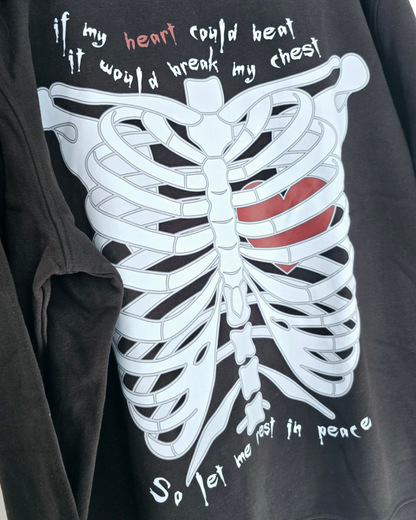 Let me Rest in Peace Sweatshirt