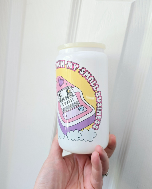 It's a good day to run my small business white glass can