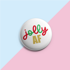 Jolly AF - Pin Badge