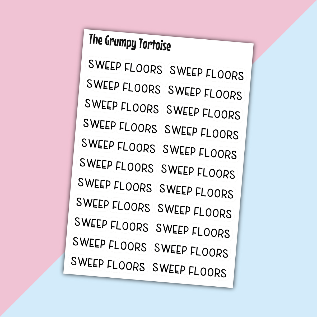 Sweep Floors Mini Text Stickers